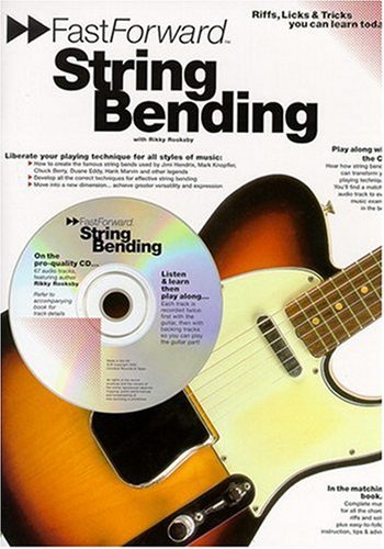 Fast Forward  String Bending: Riffs, Licks & Tricks You Can Learn Today! (Fast Forward (Music Sales)),Used