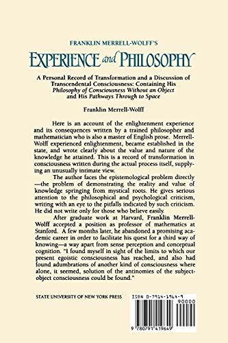 Franklin MerrellWolff's Experience and Philosophy: A Personal Record of Transformation and a Discussion of Transcendental Consc,Used
