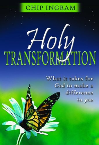 Holy Transformation: What It Takes for God to Make a Difference in You,Used