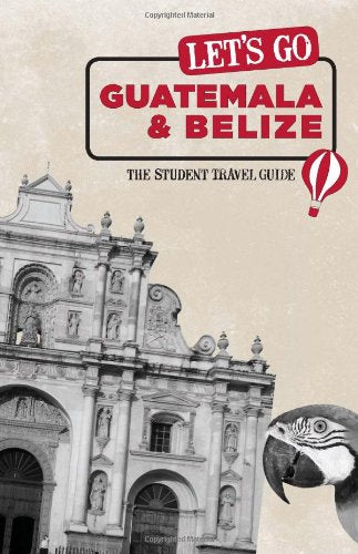 Let's Go Guatemala & Belize: The Student Travel Guide,Used