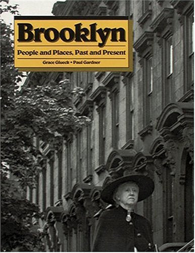 Brooklyn: People And Places, Past And Present