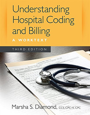 Understanding Hospital Coding and Billing: A Worktext,Used