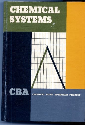 CBA  Chemical Bond Approach Project, Chemical Systems,Used