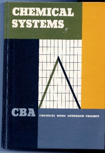 CBA  Chemical Bond Approach Project, Chemical Systems,Used