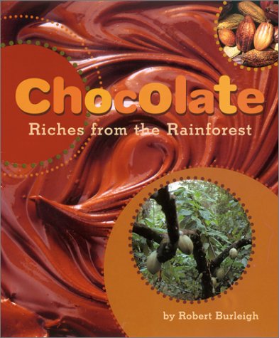 Chocolate: Riches From The Rainforest