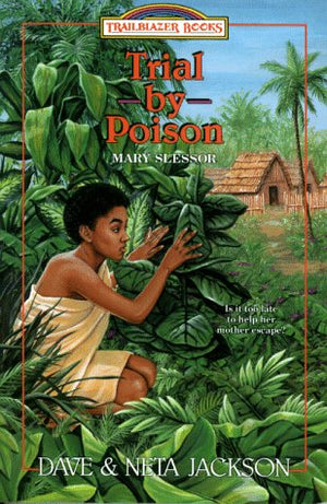 Trial by Poison: Mary Slessor (Trailblazer Books #12),Used