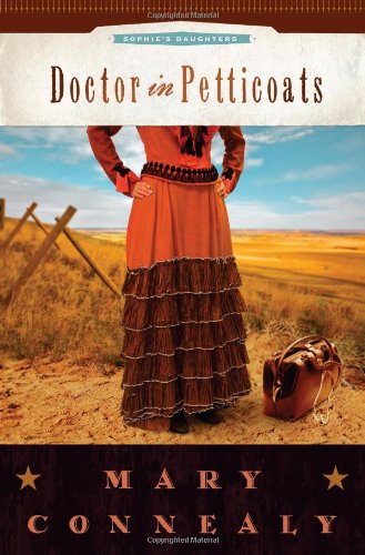 Doctor in Petticoats (Sophie's Daughters),New