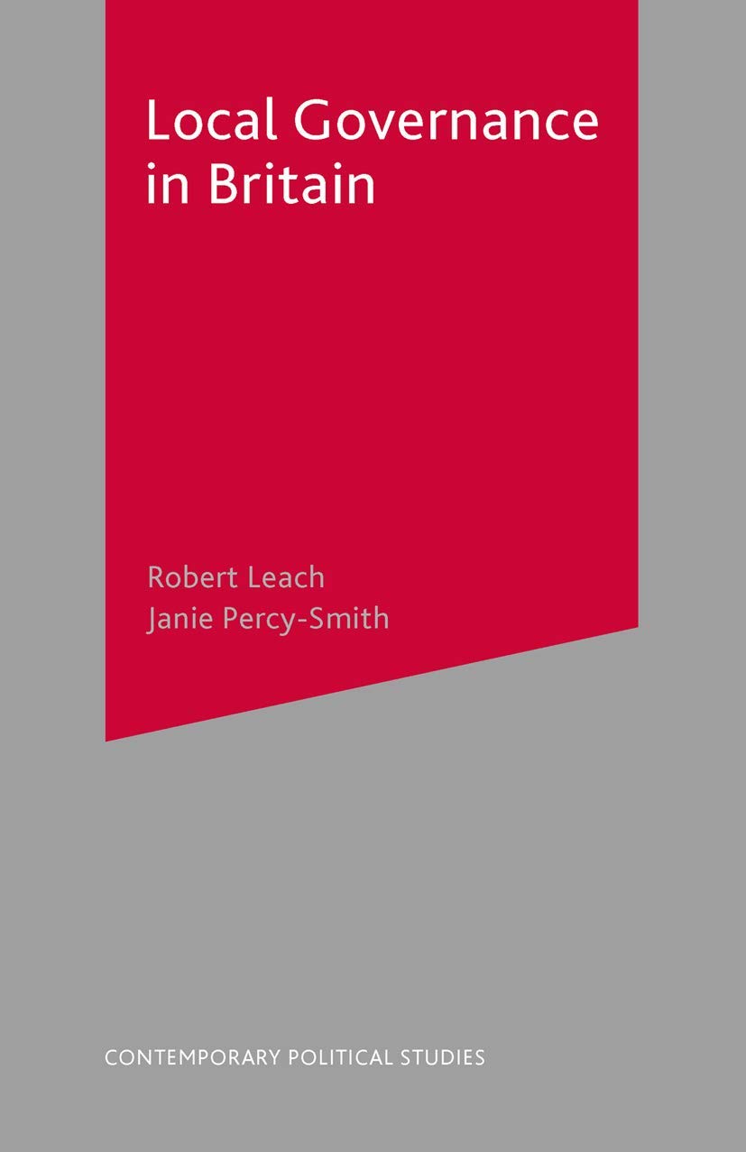 Local Governance in Britain (Contemporary Political Studies, 31),Used