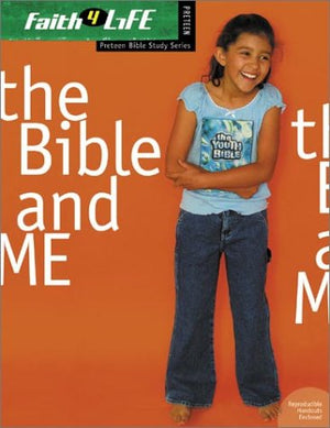The Bible & Me (Faith 4 Life: Preteen Bible Study),Used