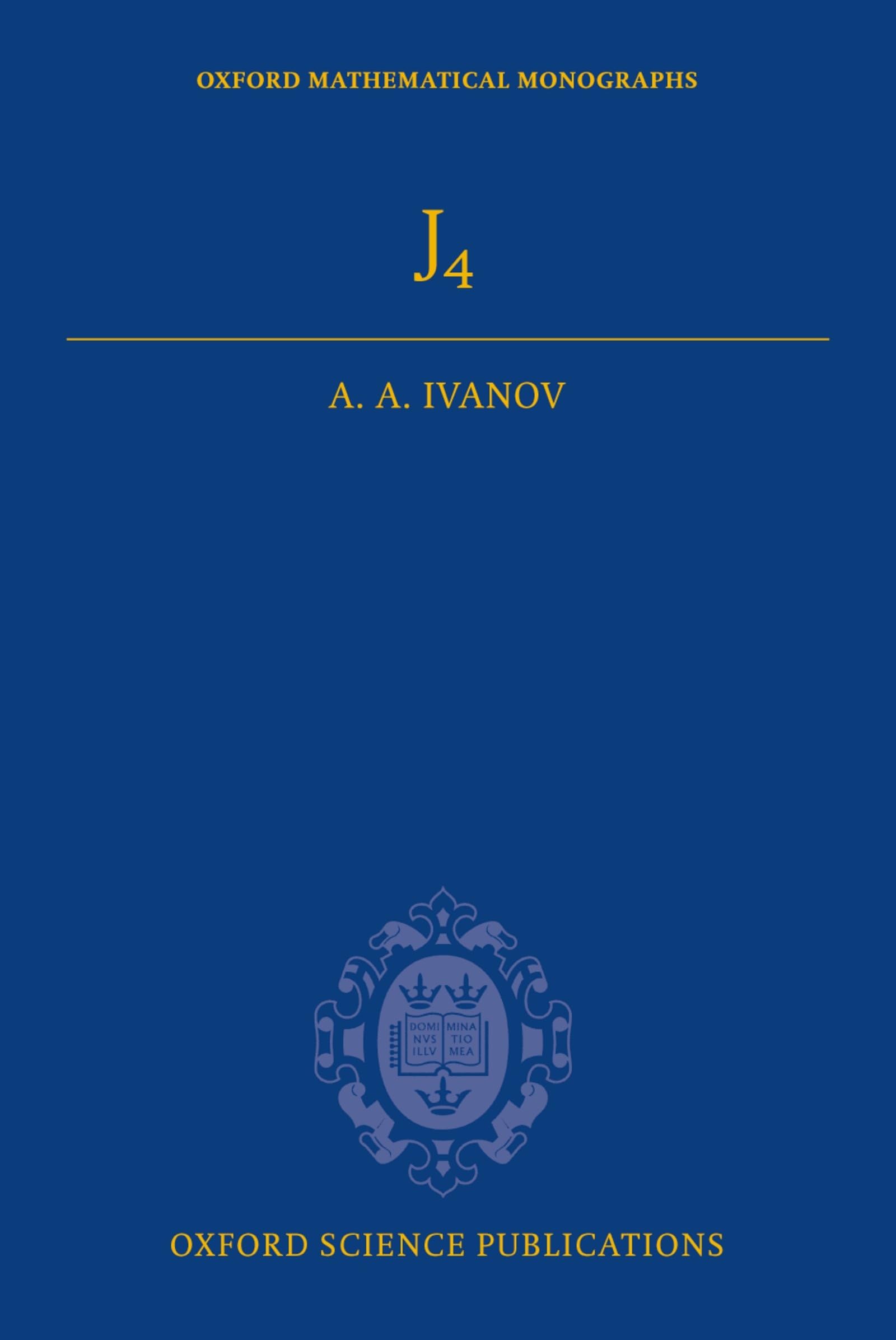 The Fourth Janko Group (Oxford Mathematical Monographs)