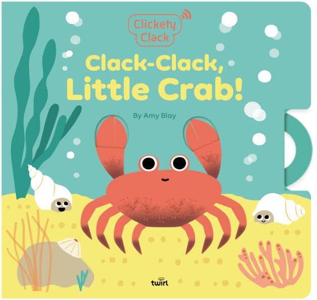Clickety Clack: ClackClack, Little Crab!