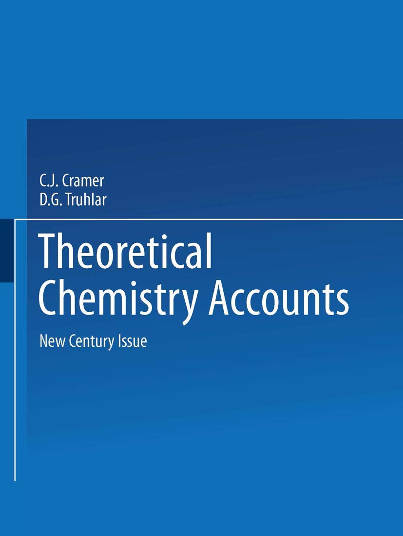Theoretical Chemistry Accounts: New Century Issue (Special Reprint Edition of 