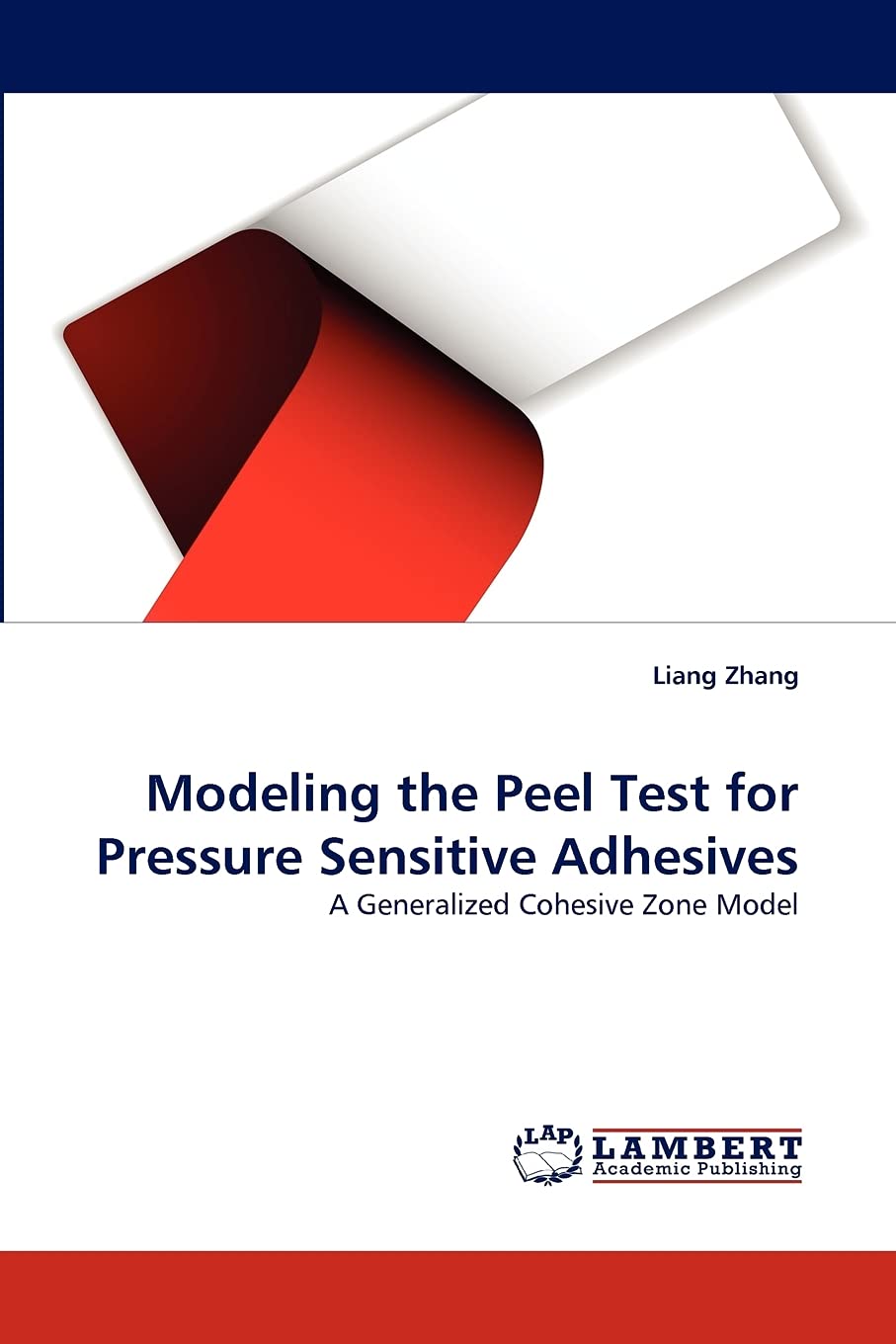 Modeling the Peel Test for Pressure Sensitive Adhesives: A Generalized Cohesive Zone Model,Used