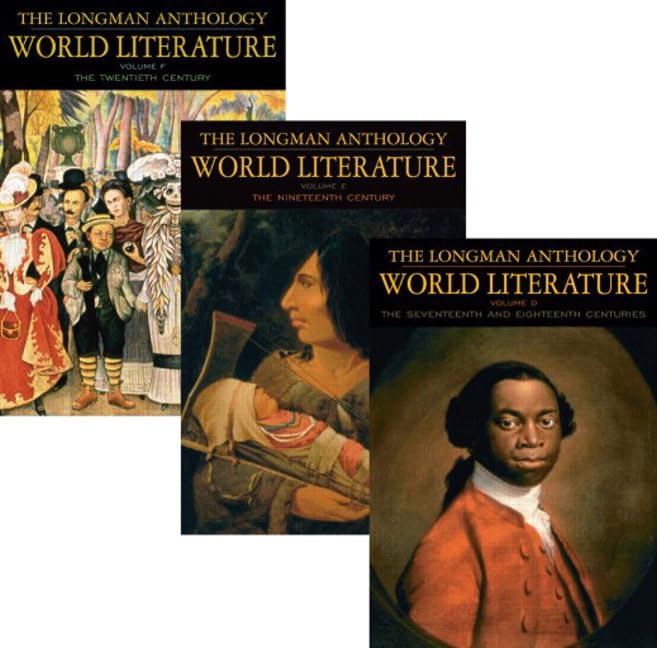 Longman Anthology of World Literature Volume II (D, E, F) The: The 17th and 18th Centuries, The 19th Century, and the 20th Centu,New