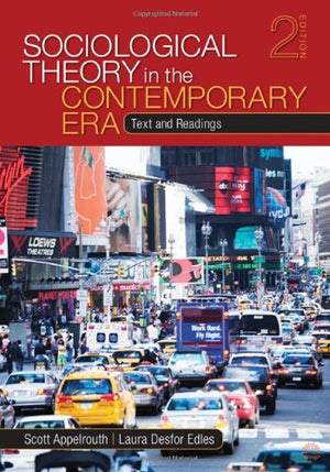 Sociological Theory in the Contemporary Era: Text and Readings,Used
