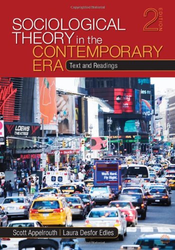 Sociological Theory in the Contemporary Era: Text and Readings,Used