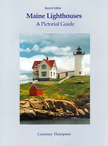 Maine Lighthouses: A Pictorial Guide,Used