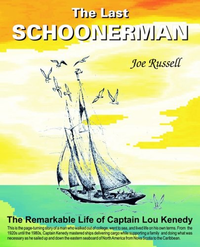 The Last Schoonerman,Used