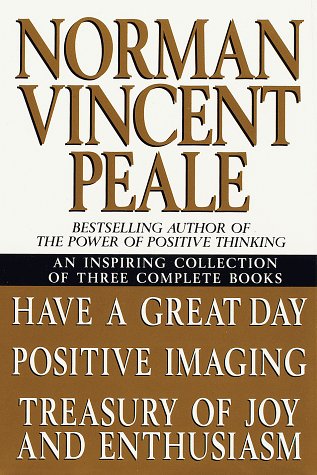 Norman Vincent Peale: An Inspiring Collection of Three Complete Books,New