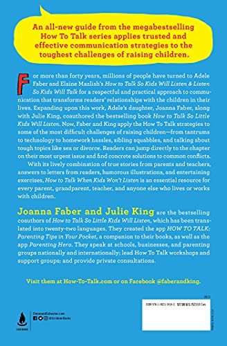How to Talk When Kids Won't Listen: Whining, Fighting, Meltdowns, Defiance, and Other Challenges of Childhood (The How To Talk S,Used