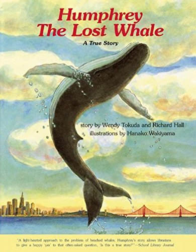 Humphrey the Lost Whale: A True Story,Used