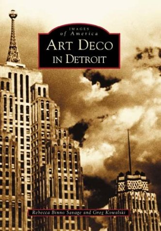 Art Deco in Detroit (Images of America),Used