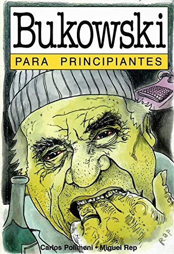 Bukowski Para Principiantes / Bukowski For Beginners (Spanish Edition),Used