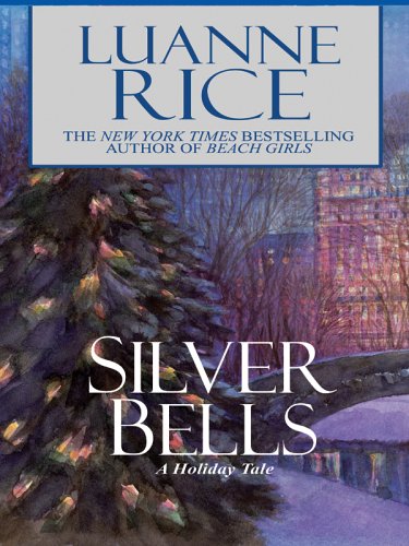 Silver Bells: A Holiday Tale,Used