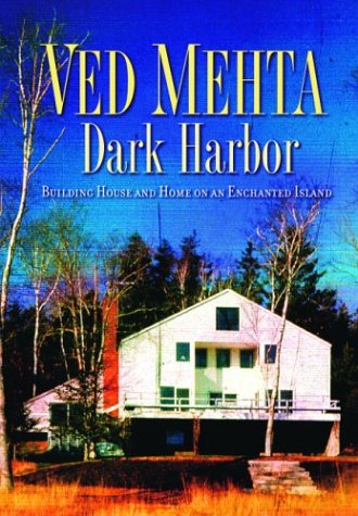 Dark Harbor: Building House and Home on an Enchanted Island,New