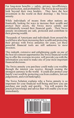 The Swiss Solution: Using Switzerland for Completely Legal Secrecy and Asset Protection,Used
