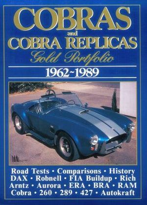 Cobras and Cobra Replicas: Gold Portfolio, 19621989,New