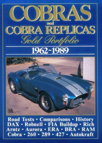 Cobras and Cobra Replicas: Gold Portfolio, 19621989,New