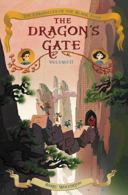 The Dragon's Gate (Chronicles of the Black Tulip, 2),Used