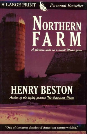 Northern Farm: A Glorious Year on a Small Maine Farm (THORNDIKE PRESS LARGE PRINT PERENNIAL BESTSELLERS SERIES),Used