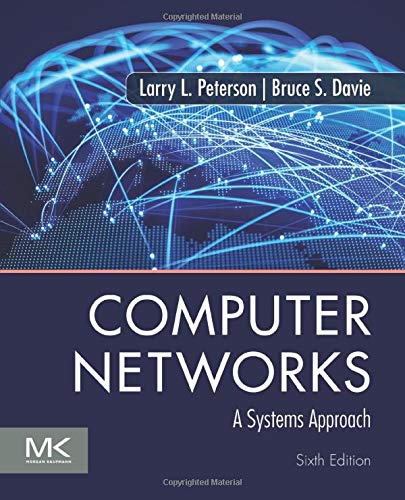 Computer Networks: A Systems Approach (The Morgan Kaufmann Series in Networking),Used
