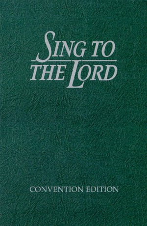 Sing To The Lord, Convention Ed.-used