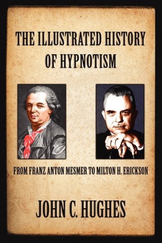 The Illustrated History of Hypnotism,New