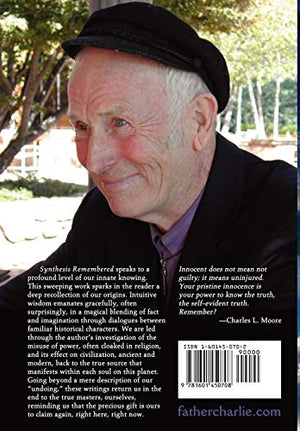 Synthesis Remembered: Awakening Original Innocence,Used