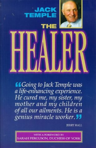 The Healer: The Extraordinary Story of Jack Temple,Used