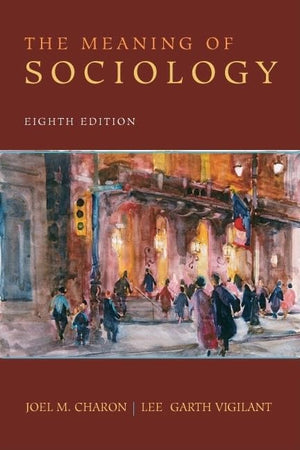 Meaning of Sociology, The,Used
