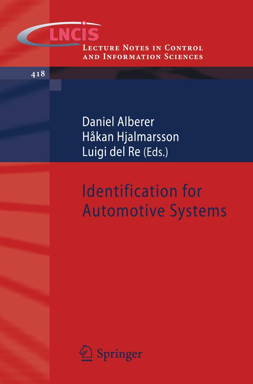 Identification for Automotive Systems (Lecture Notes in Control and Information Sciences, 418),Used