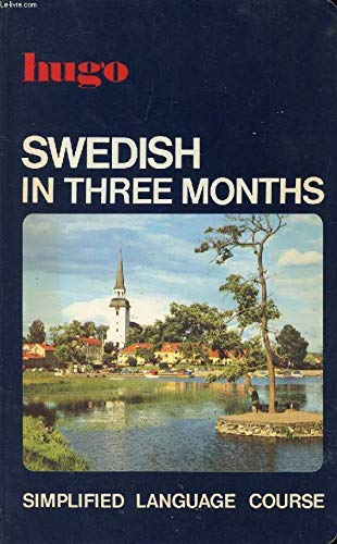 Swedish In Three Months
