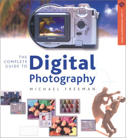 The Complete Guide to Digital Photography,Used