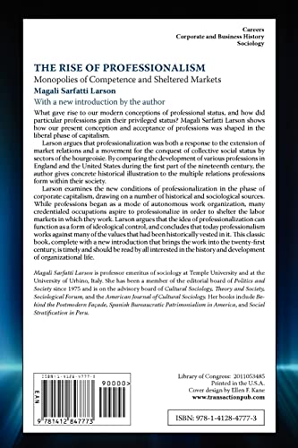 The Rise of Professionalism: Monopolies of Competence and Sheltered Markets,Used