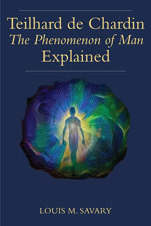 Teilhard De Chardin (T): The Human Phenomenon Explained,Used