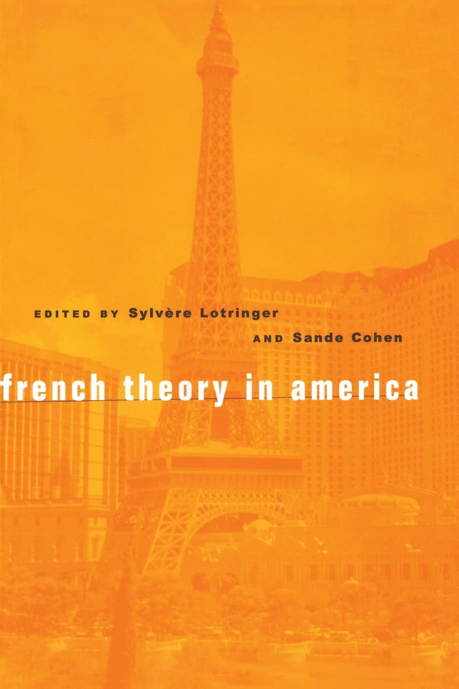 French Theory in America,New