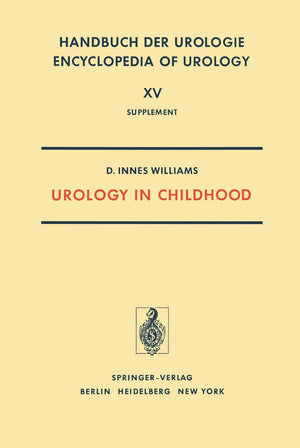 Urology in Childhood (Handbuch der Urologie Encyclopedia of Urology Encyclopedie d'Urologie, 15 / 1),Used