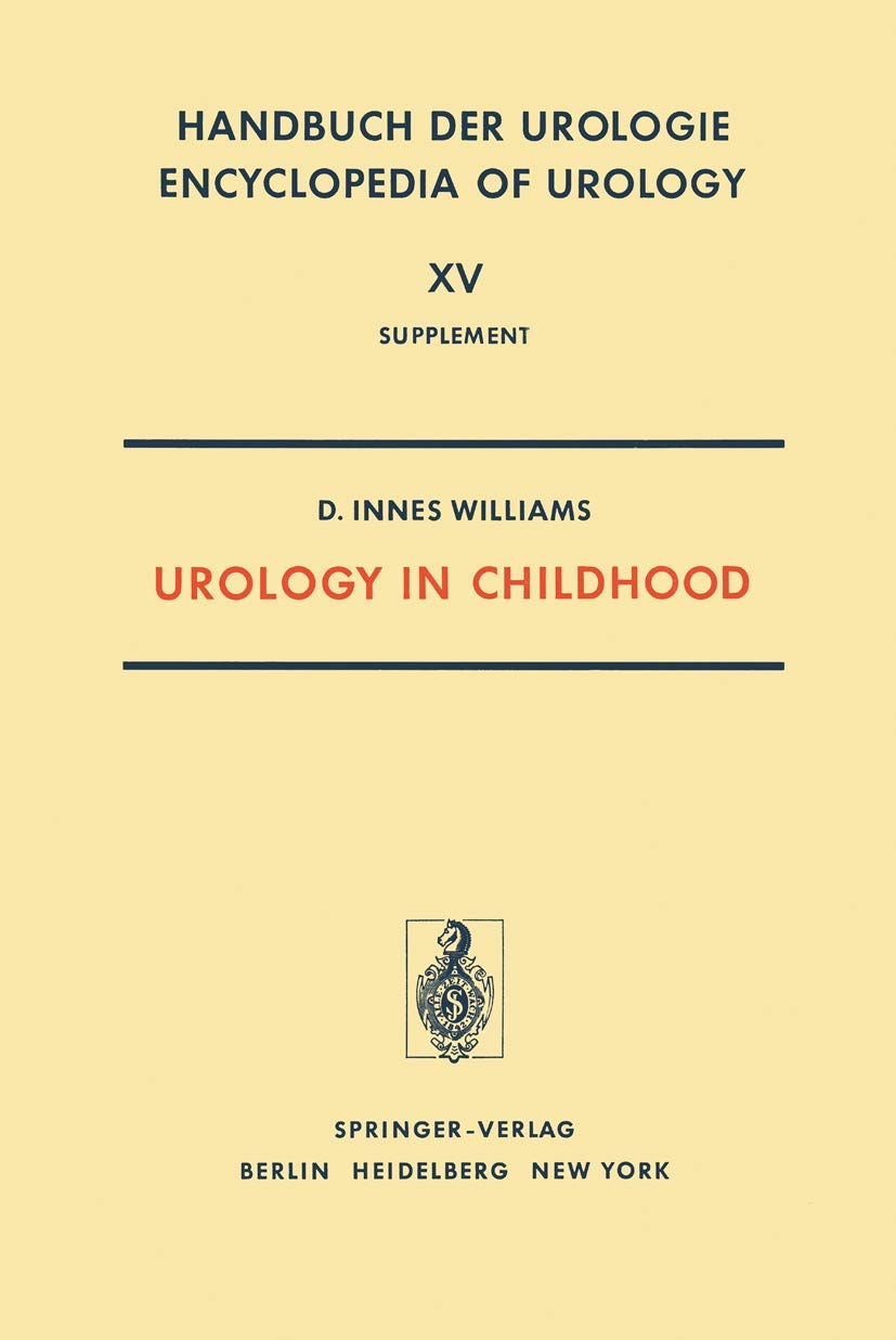 Urology in Childhood (Handbuch der Urologie Encyclopedia of Urology Encyclopedie d'Urologie, 15 / 1),Used