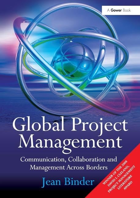 Global Project Management: Communication, Collaboration and Management Across Borders,Used