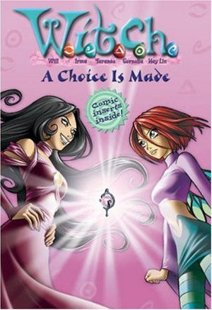 A Choice is Made (W.I.T.C.H., No. 22),Used
